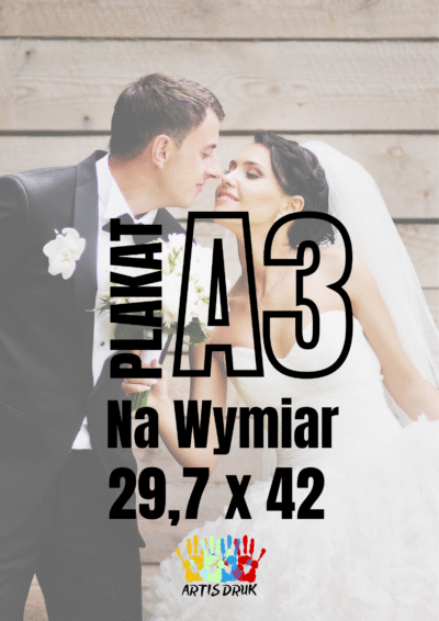 Plakat z własnym nadrukiem A3